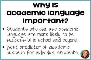 Overview of why academic vocabulary and academic language is important for elementary students and particularly ESL and English language learners in your classroom.