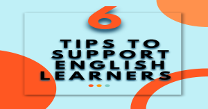 Tips to Support English Learners