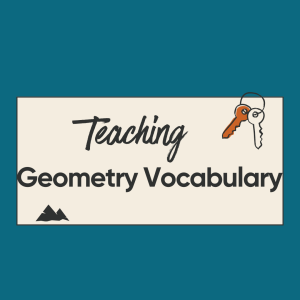 teaching geometry vocabulary