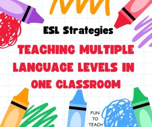 TEACHING ESL AT MULTIPLE LANGUAGE LEVELS - 1