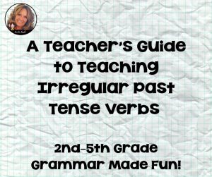 Irregular Past Tense Verbs